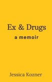 Ex &amp; Drugs
