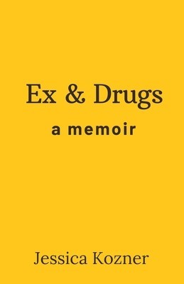 Ex &amp; Drugs