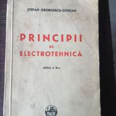 PRINCIPII DE ELECTROTEHNICA , EDITIA 3 , STEFAN GEORGESCU-GORJAN