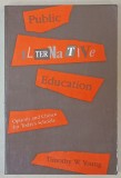 PUBLIC ALTERNATIVE EDUCATION by TIMOTHY W. YOUNG , 1990