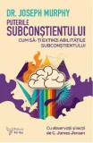 Puterile subconstientului | Joseph Murphy, For You