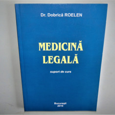 MEDICINA LEGALA -SUPORT DE CURS -DR.DOBRICA ROELEN