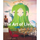 Cartea The Art of Living, Autor B&auml;rbel Miebach - Case de artisti si design interior, Ed. Carti in engleza