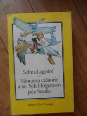 Minunata Calatorie A Lui Nils Holgersson Prin Suedia - Selma Lagerlof ,537987 foto