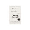 Death Is Hard Work