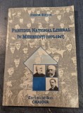 Partidul National Liberal in Mehedinti 1875 - 1947 Tudor Ratoi