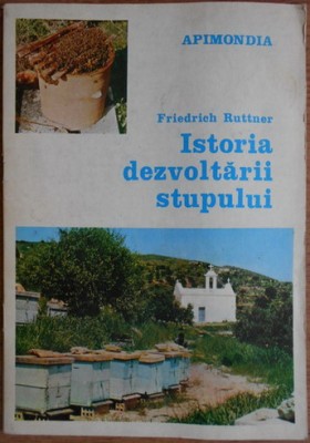 Friedrich Ruttner - Istoria Dezvoltarii Stupului foto