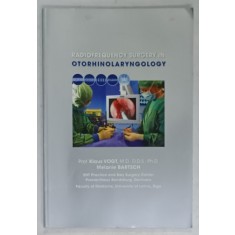 RADIOFREQUENCY SURGERY IN OTORHINOLARYNGOLOGY by Prof. KLAUS VOGT , 2008 , CD INCLUS *