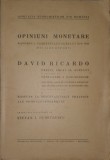 Opiniuni Monetare, Raportul Comitetului Aurului din 1810, David Ricardo, Pretul Urcat Al Aurului o Dovada De Depreciere A Bancnotelor, 1937