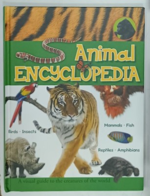ANIMAL ENCYCLOPEDIA , A VISUAL GUIDE TO THE CREATURES OF THE WORLD , 2009 foto