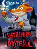 Intalnire cu... misterul! - Geronimo Stilton