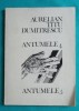 Aurelian Titu Dumitrescu - Antumele 4 &amp; 5 (editia 1, 1986) Poezie Litera