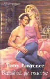 Dansand pe muchie - Terry Lawrence