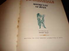 I.L.Caragiale-Momente si schite-1952-editie festiva-ilustratii Eugen Taru foto