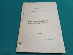 FABRICAȚIA MAȘINILOR AERIENE ȘI VEHICULELOR AERO-SPAȚIALE *V.N.CONSTANTINESCU*12 foto
