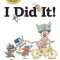 I Did It!