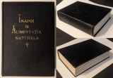 INAPOI la ALIMENTATIA NATURALA 714 pag. Documentatie de UZ INTERN Tiraj mic Vindecare Curatarea Organismului RETETAR Preparate Culinare Mancare Diete