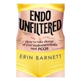 Cumpara ieftin Endo Unfiltered: How To Take Charge Of Your Endome(...)