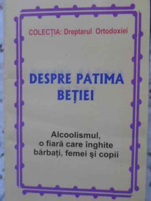 DESPRE PATIMA BETIEI-COLECTIV foto