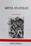 Cumpara ieftin Mitul statului - 2001 - Ernst Cassirer ($N23), Institutul European