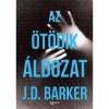Az &ouml;t&ouml;dik &aacute;ldozat - J.D. Barker