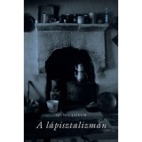 A l&aacute;pisztalizm&aacute;n - Sevinc Cokum