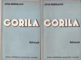 Liviu Rebreanu - Gorila 2 volume 1938 brosate romana 300 pagini 13x20cm