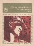 Clasa muncitoare in literatura, Volumul al II-lea