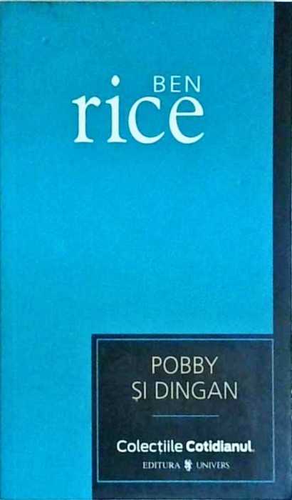 Ben Rice - Pobby si Dingan
