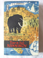 &amp;quot;TARA LUI SANNIKOV&amp;quot;, V. A. Obrucev, 1960 (Editia a II-a) foto