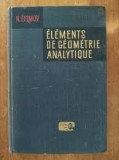 Elements de geometrie analytique / N. Efimov