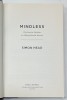 MINDLESS , WHY SMARTER MACHINES ARE MAKING DUMBER HUMANS by SIMON HEAD , 2013