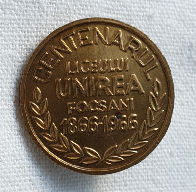 Insigna educatie - cultura - Centenar Liceul UNIREA din Focsani 1866 - 1966 foto