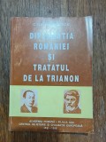 Diplomatia Romaniei si Tratatul de la Trianon - C. Gh. Marinescu, autograf, 1998 / R8P3F