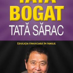 Tata bogat, Tata sarac. Editie de colectie - Robert T. Kiyosaki