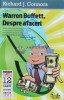 Warren Buffett. Despre afaceri - Richard J. Connors, 2011, Curtea Veche, 283 pagini, brosata, stare foarte buna