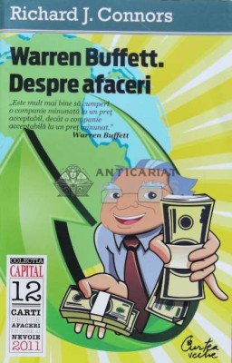 Warren Buffett. Despre afaceri - 2011 - Richard J. Connors (D171) foto