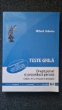 TESTE GRILA. DREPT PENAL SI PROCEDURA PENALA - Udroiu (ed. a IV-a)