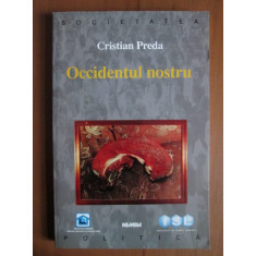 Cristian Preda - Occidentul nostru (1999)