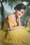 Cumpara ieftin O domnisoara seducatoare/Sarah MacLean
