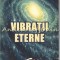 Vibratii Eterne - Liviu N. Zanfirescu - Dedicatie Si Autograf