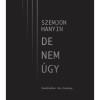 De nem &uacute;gy - Szemjon Hanyin
