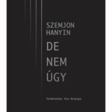 De nem &uacute;gy - Szemjon Hanyin