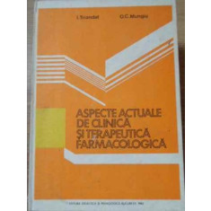 ASPECTE ACTUALE DE CLINICA SI TERAPEUTICA FARMACOLOGICA-I. TRIANDAF O.C. MUNGIU