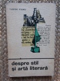 DESPRE STIL SI ARTA LITERARA-TUDOR VIANU