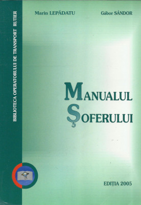 AS - LEPADATU MARIN - MANUALUL SOFERULUI foto