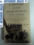 A HISTORY OF THE ARAB PEOPLES -ALBERT HOURANI (istoria arabilor)