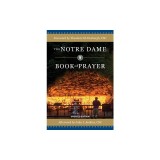 The Notre Dame Book of Prayer