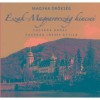 &Eacute;szak-Magyarorsz&aacute;g kincsei - Magyar &ouml;r&ouml;ks&eacute;g - Fucsk&aacute;r &Aacute;gnes