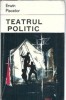 Teatru politic - Erwin Piscator